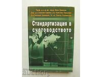Standardization in accounting - Ivan Dushanov and others. 2009