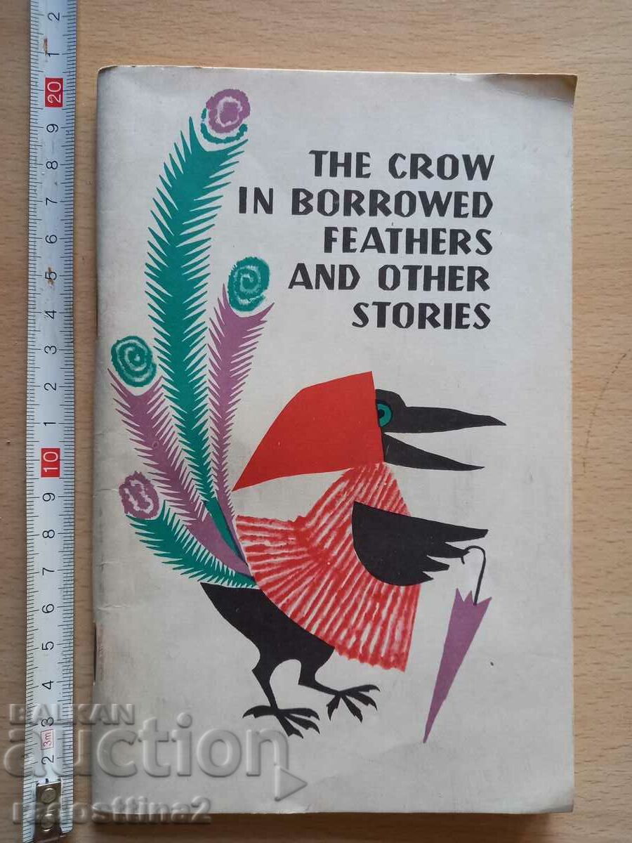 The crow in borrowed feathers and other stories