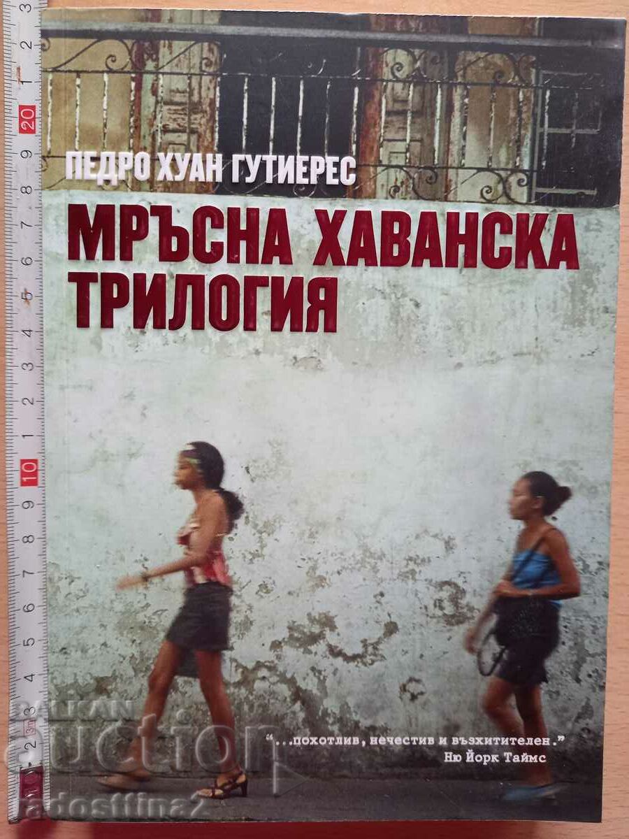 Trilogia Havana murdară de Pedro Juan Gutierrez