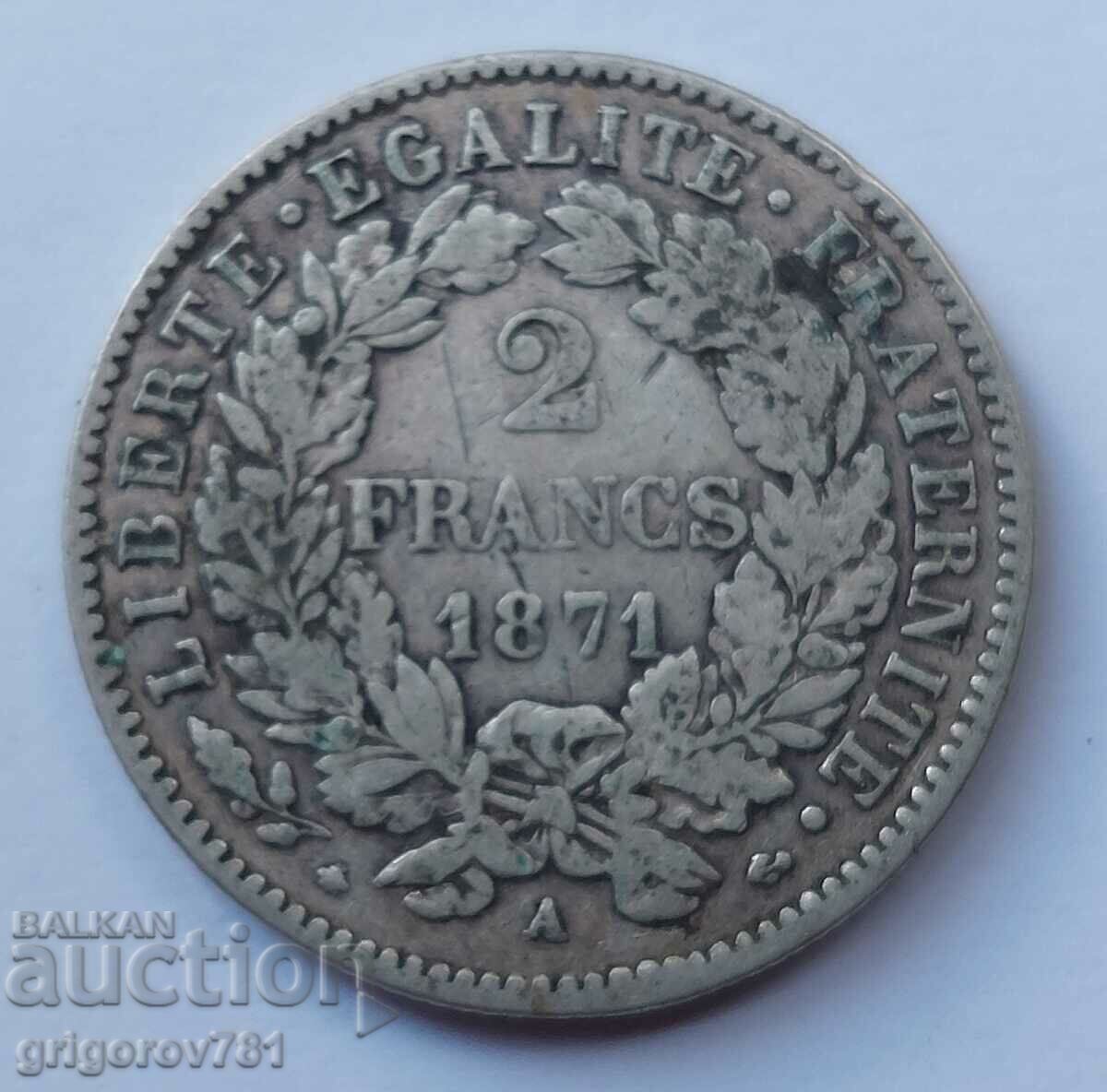 2 франка сребро Франция 1871 А -  сребърна монета №32