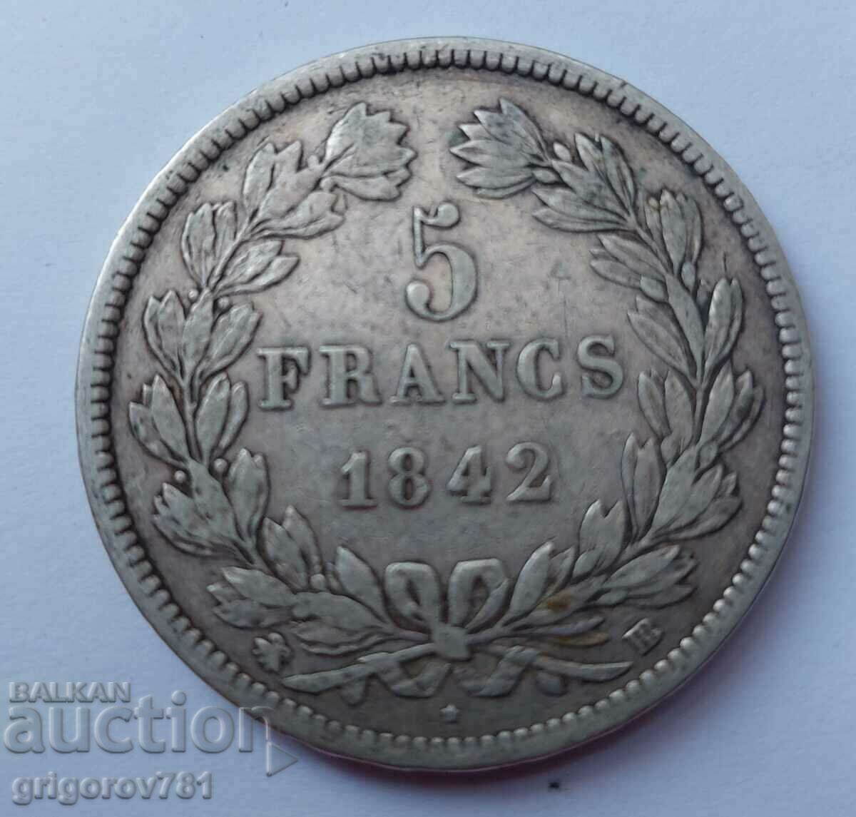 Ασημένιο 5 φράγκα Γαλλία 1842 BB Louis Philippe ασημένιο νόμισμα # 7