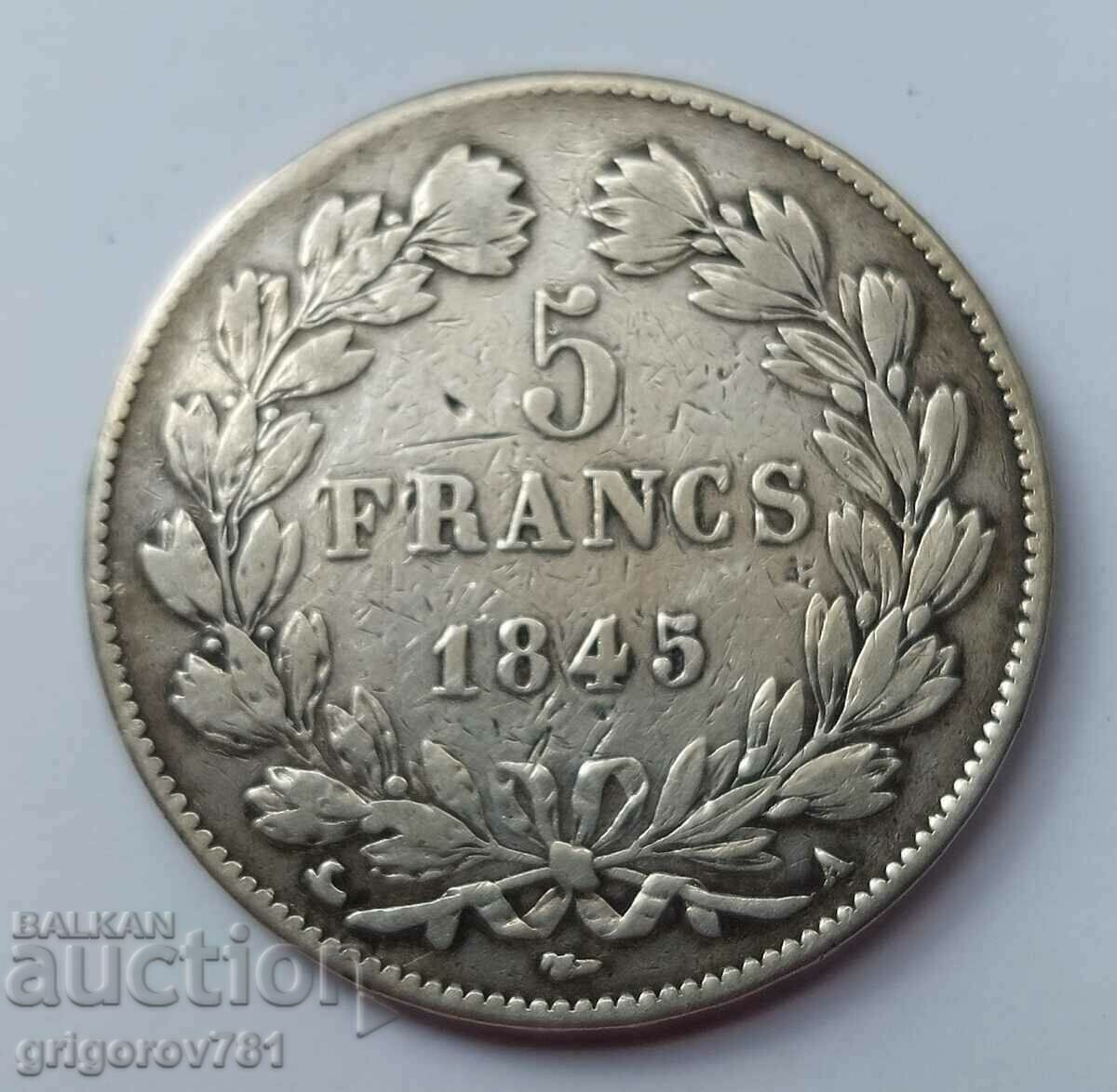 5 франка сребро Франция 1845 Луи Филип сребърна монета #11