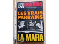 Les vrais parrains La Mafia