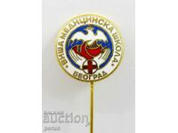 RARE SIGN - HIGHER MEDICAL SCHOOL - SERBIA - OLD BADGE - ENAMEL