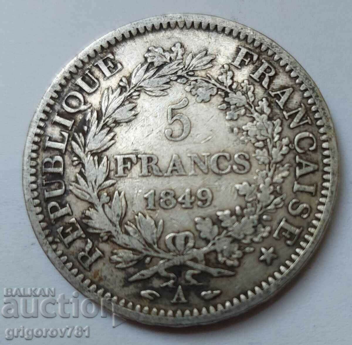 5 франка сребро Франция 1849 A - сребърна монета #50