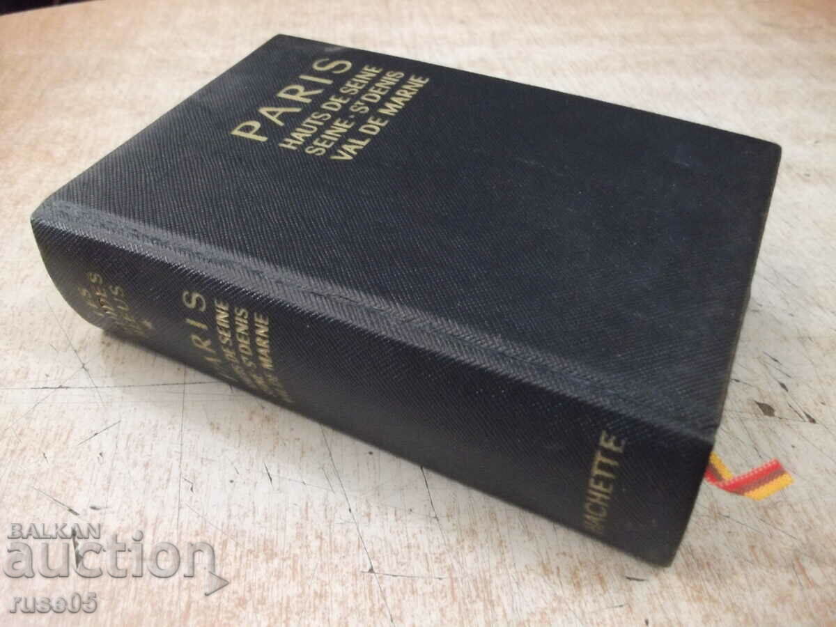 The book "PARIS HAUTS DE SIENE-S'DENIS VAL DEL MARE" - 972 p. - 7