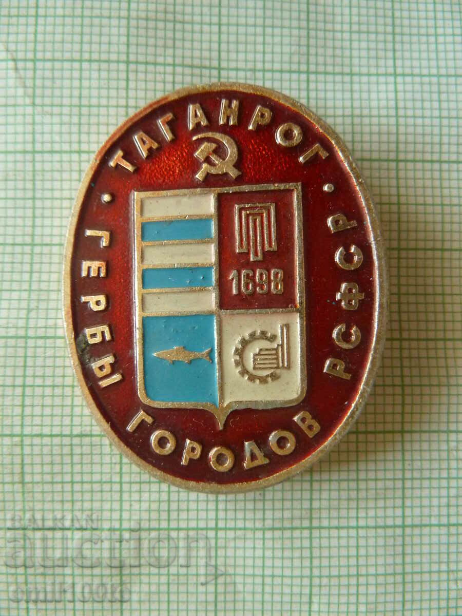 Insigna - stemele Taganrog ale orașelor RSFSR