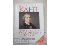 Cartea „Critica rațiunii practice – Immanuel Kant” – 240 pagini.
