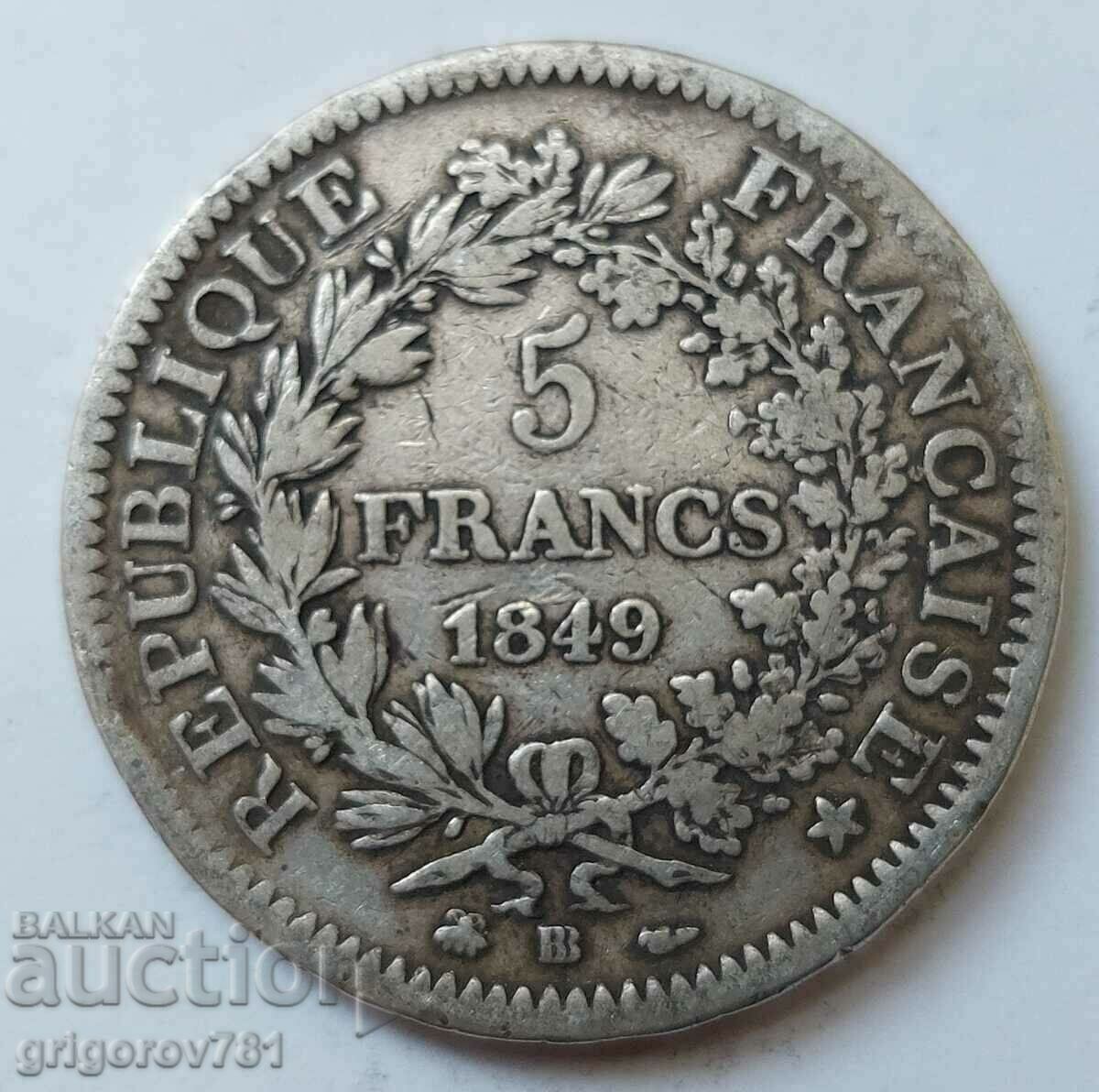 5 франка сребро Франция 1849 ВВ - сребърна монета #79