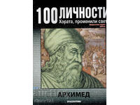 100 PERSONALITIES - PEOPLE WHO CHANGED THE WORLD 8 - ARCHIMEDES