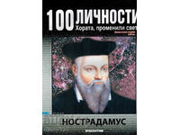 100 PERSONALITIES - PEOPLE WHO CHANGED THE WORLD 18 - NOSTRADAMUS