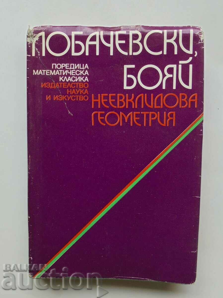Non-Euclidean geometry - N. Lobachevski, Y. Boyay 1984