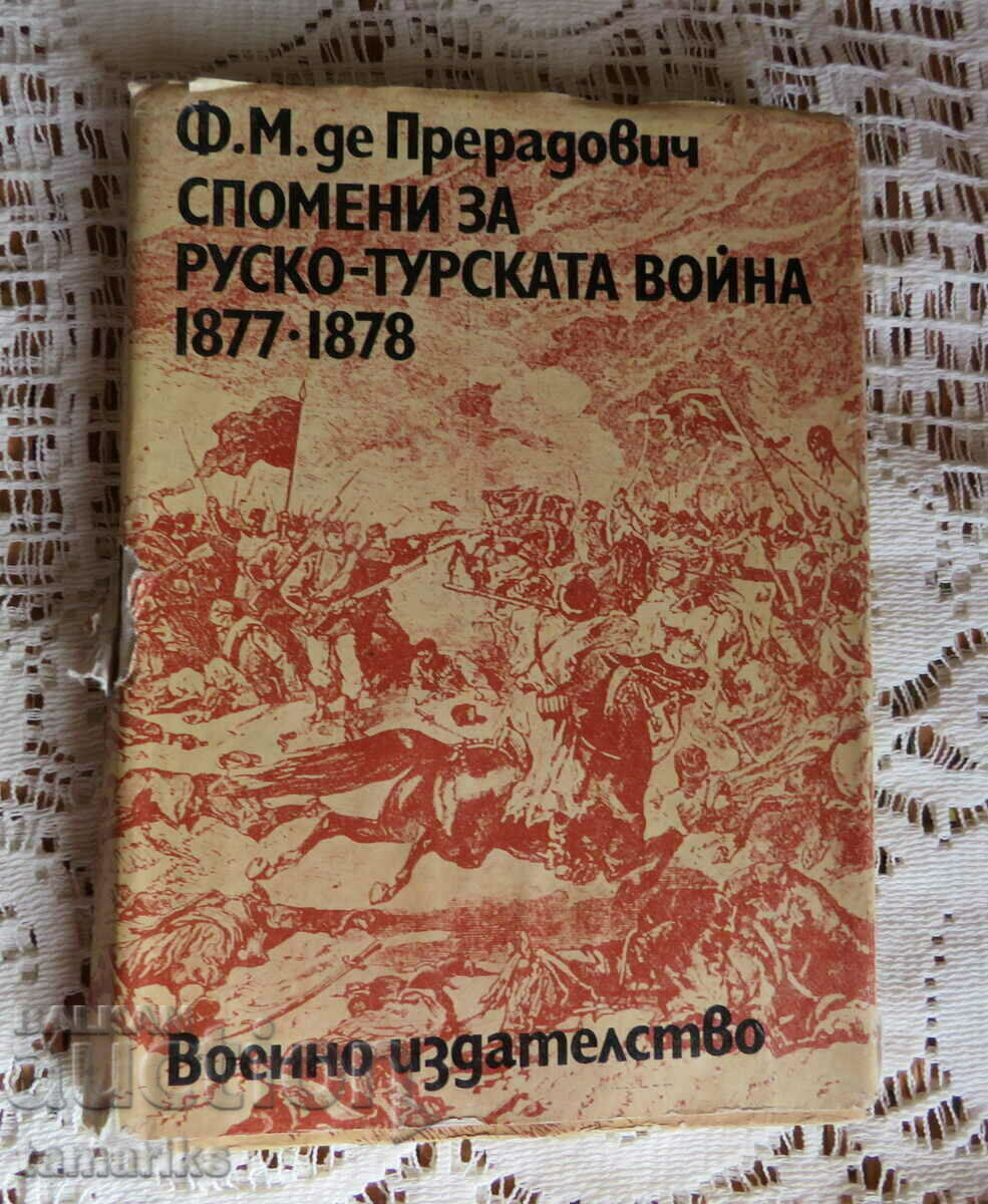 FM de Preradovich MEMORIES OF THE RUSSO-TURKISH WAR 1877-88