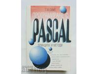 Principii și metode de programare Pascal - Terry M. Smith