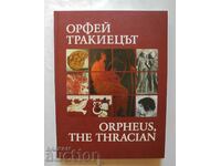 Orpheus, the Thracian - Valeria Fol 2008