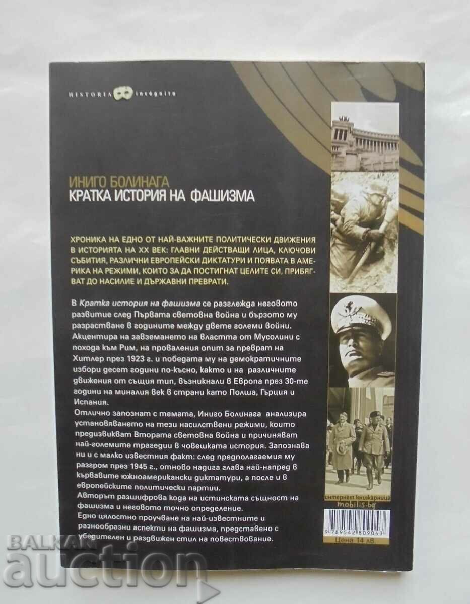 A Brief History of Fascism - Inigo Bolinaga 2011 with price 13.00 BGN | € 6.65 A Brief History of Fascism - Inigo Bolinaga 2011 with price 13.00 BGN | € 6.65