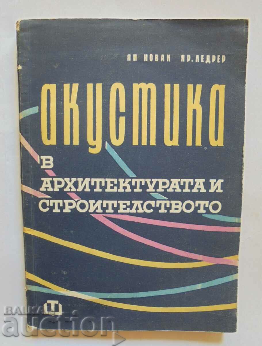 Акустика в архитектурата и строителството - Ян Новак 1963