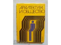 Architecture and Society - Alexander Obretenov and others. 1980