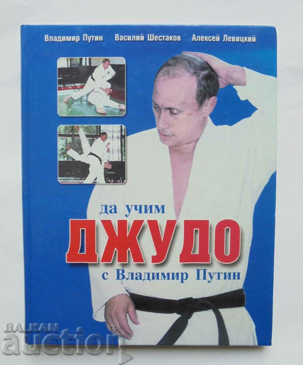 Să învățăm judo cu Vladimir Putin - Vladimir Putin și colab. 2009