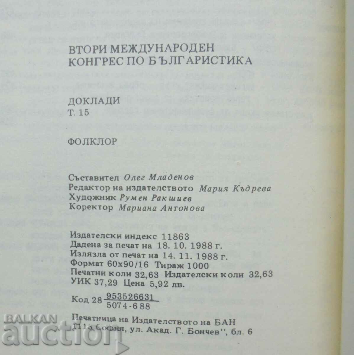 Second International Congress of Bulgarian Studies. Reports. Volume 15 - 5