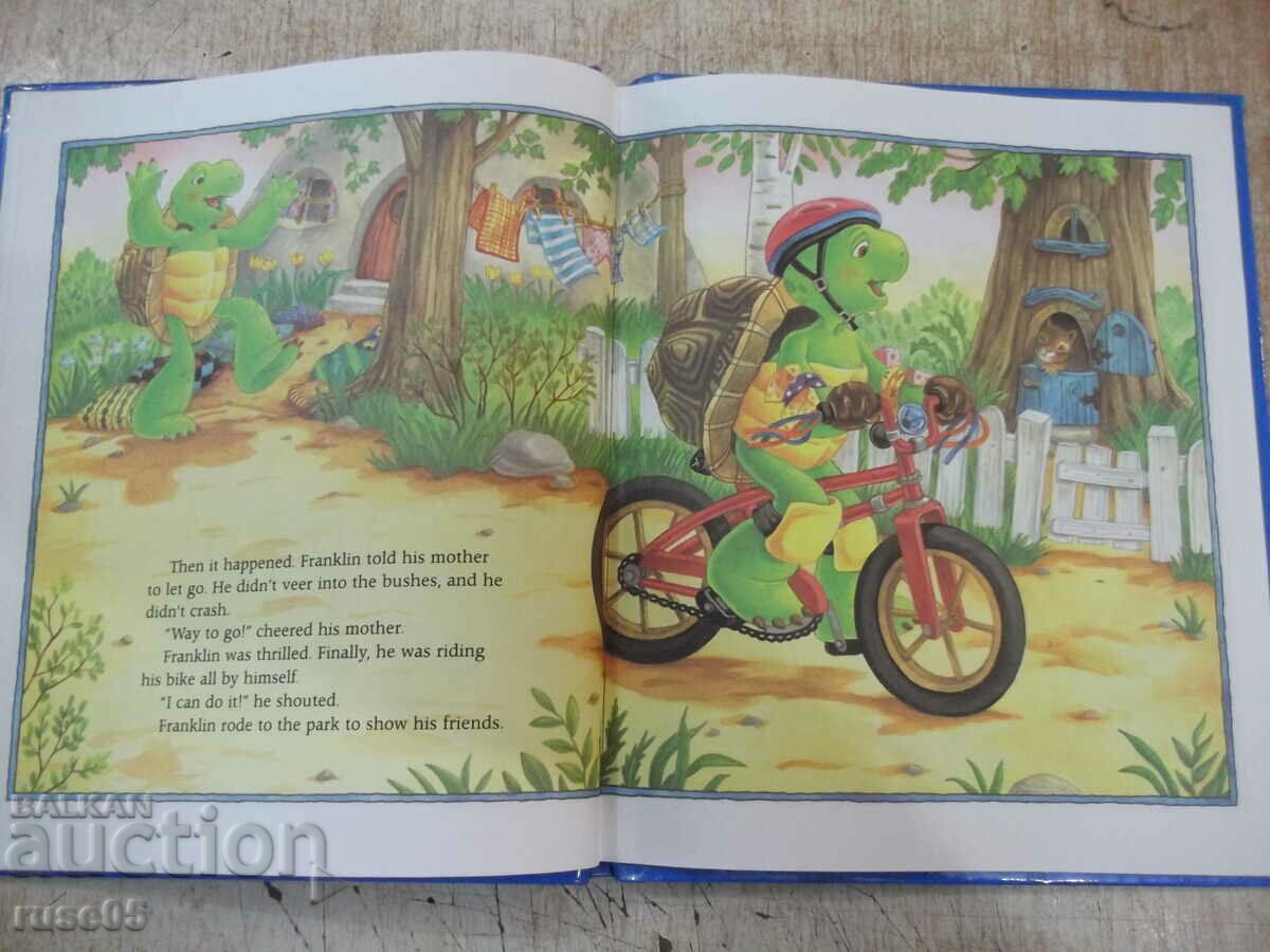 Book "Franklin Rides a Bike - Paulette Bourgeois" - 32 pages. - 6 Book "Franklin Rides a Bike - Paulette Bourgeois" - 32 pages. - 6