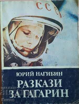 Povești despre Gagarin - Yuri Nagibin