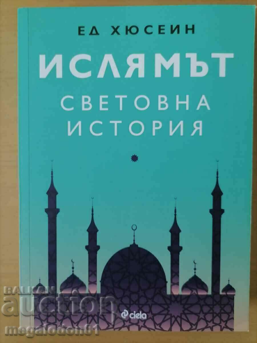 Ed Hussain - Islam, a world history Ed Hussain - Islam, a world history