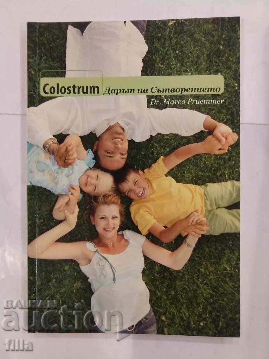 Colostrum The Gift of Creation