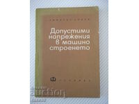 Cartea „Tensiuni admisibile în inginerie mecanică – D. Bonev” – 122 pagini
