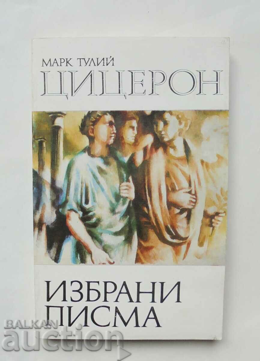 Scrisori alese - Marcus Tullius Cicero 1983