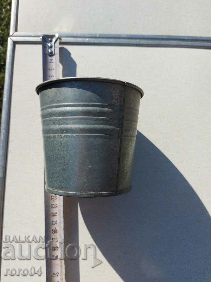 BUCKET - POT - SHEET METAL with price 8.99 BGN | € 4.60 BUCKET - POT - SHEET METAL with price 8.99 BGN | € 4.60