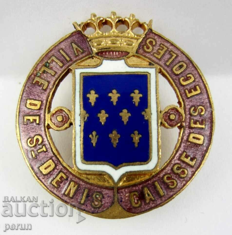 Rare Sign - Old French Buttonhole - St. Denis - School Fund with price 11.99 BGN | € 6.13 Rare Sign - Old French Buttonhole - St. Denis - School Fund with price 11.99 BGN | € 6.13