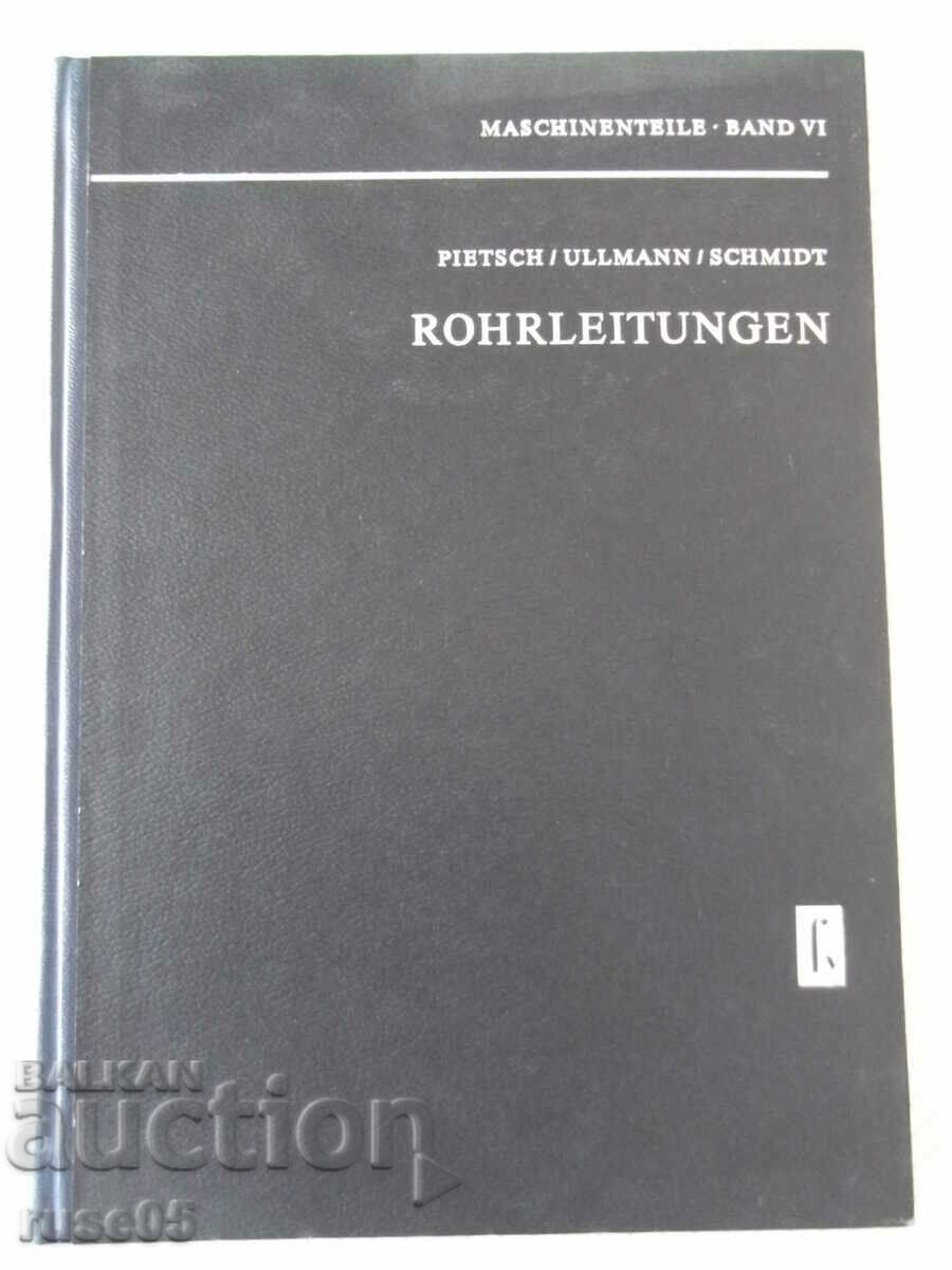 Βιβλίο "ROHRLEITUNGEN - PIETSCH/ULLMANN/SCHMIDT" - 248 σελίδες.