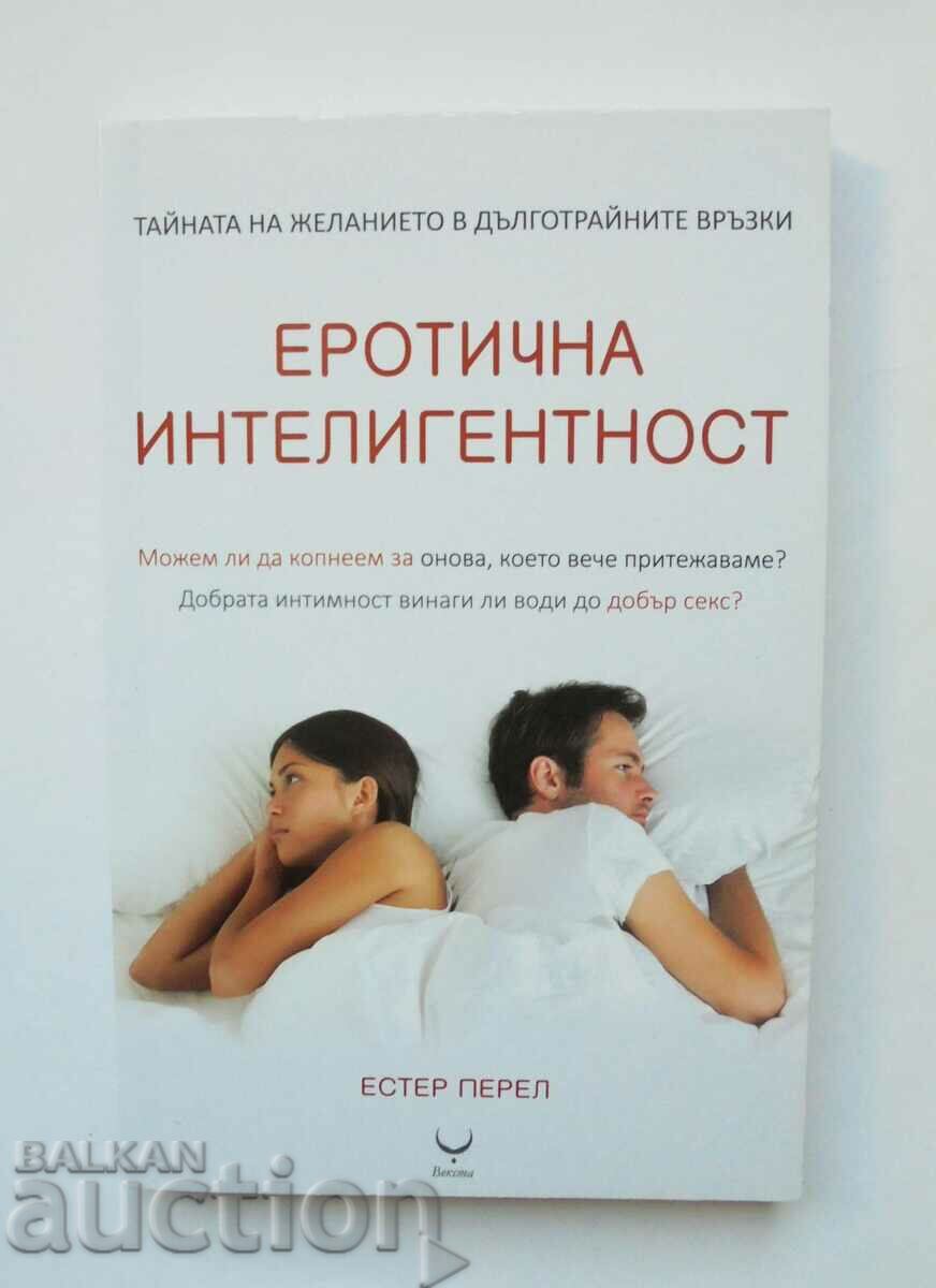 Erotic intelligence - Esther Perel 2013