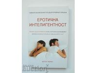 Erotic intelligence - Esther Perel 2013