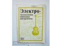 Electromusical pinch instruments - D. S. Medvedovsky