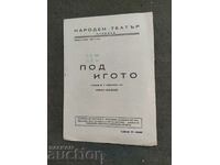 Program National Theater Plovdiv season 1946-47 Under the yoke