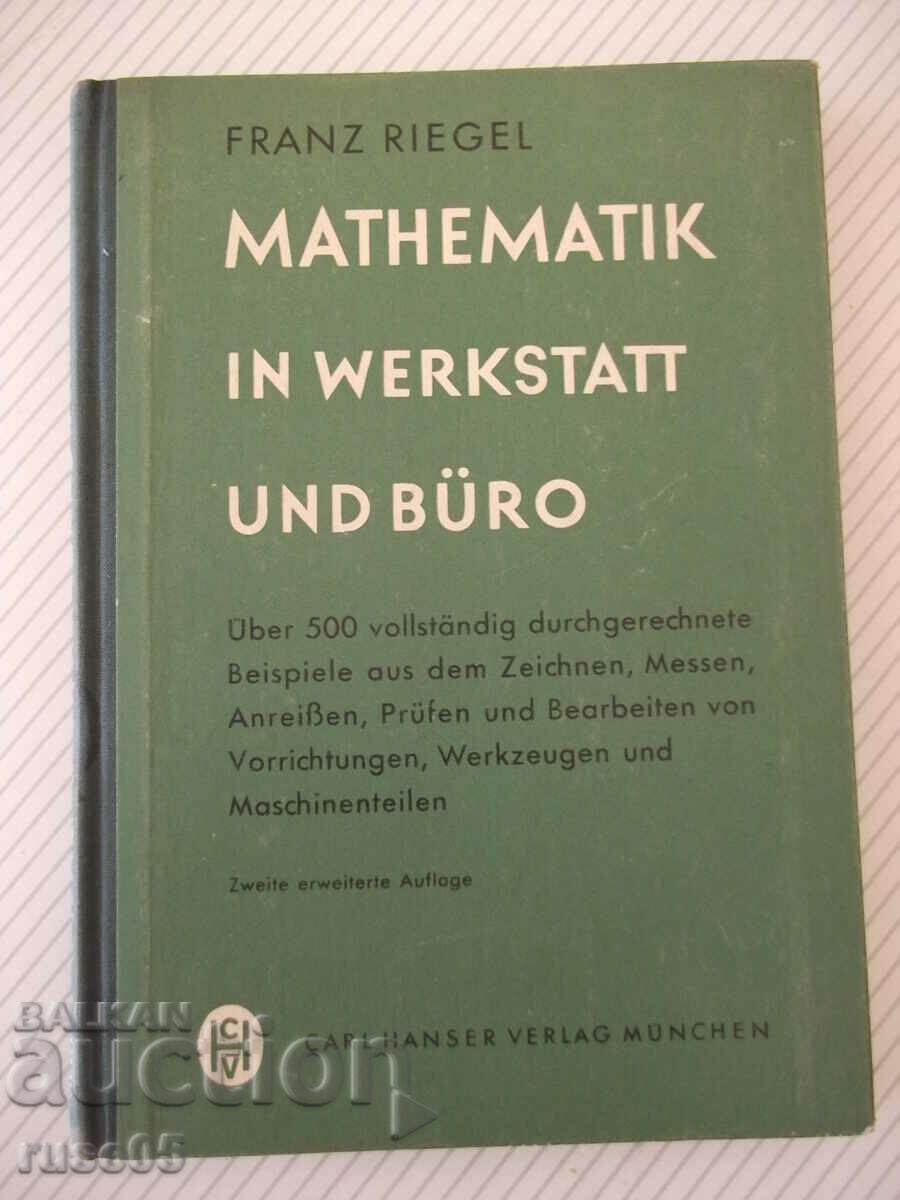 Книга"MATHEMATIK IN WERKSTATT UND BÜRO-FRANZ RIEGEL"-272стр.
