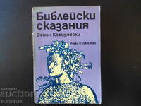 Biblical stories, Zenon Kosidovsky