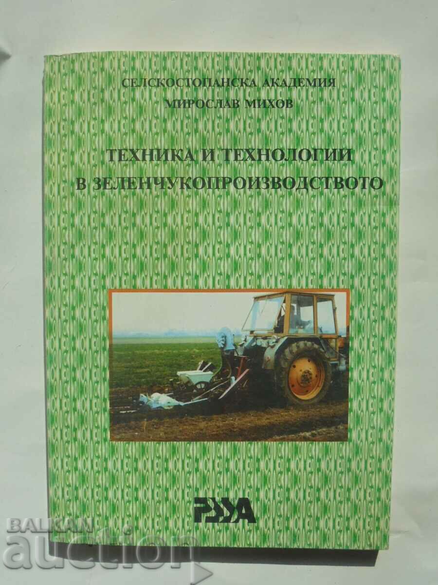 Techniques and technologies in vegetable production M. Mihov 1996