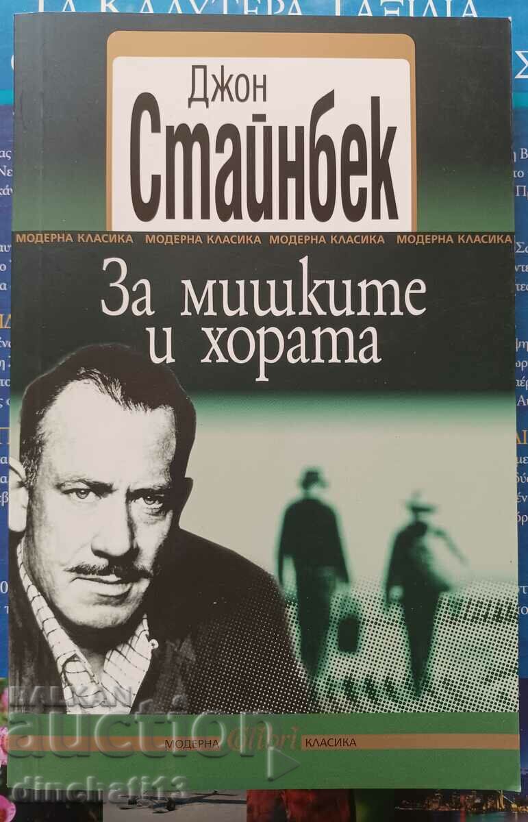 For mice and humans: John Steinbeck