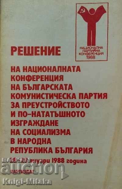 Decision of the National Conference of the Bulgarian Communists Decision of the National Conference of the Bulgarian Communists