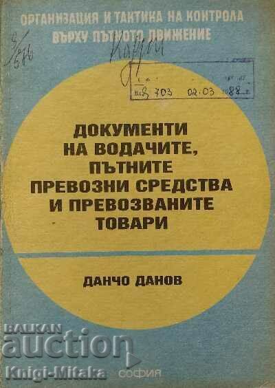 Documents of drivers, road vehicles Documents of drivers, road vehicles