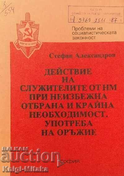 Action by NP employees in case of unavoidable defense and last resort Action by NP employees in case of unavoidable defense and last resort