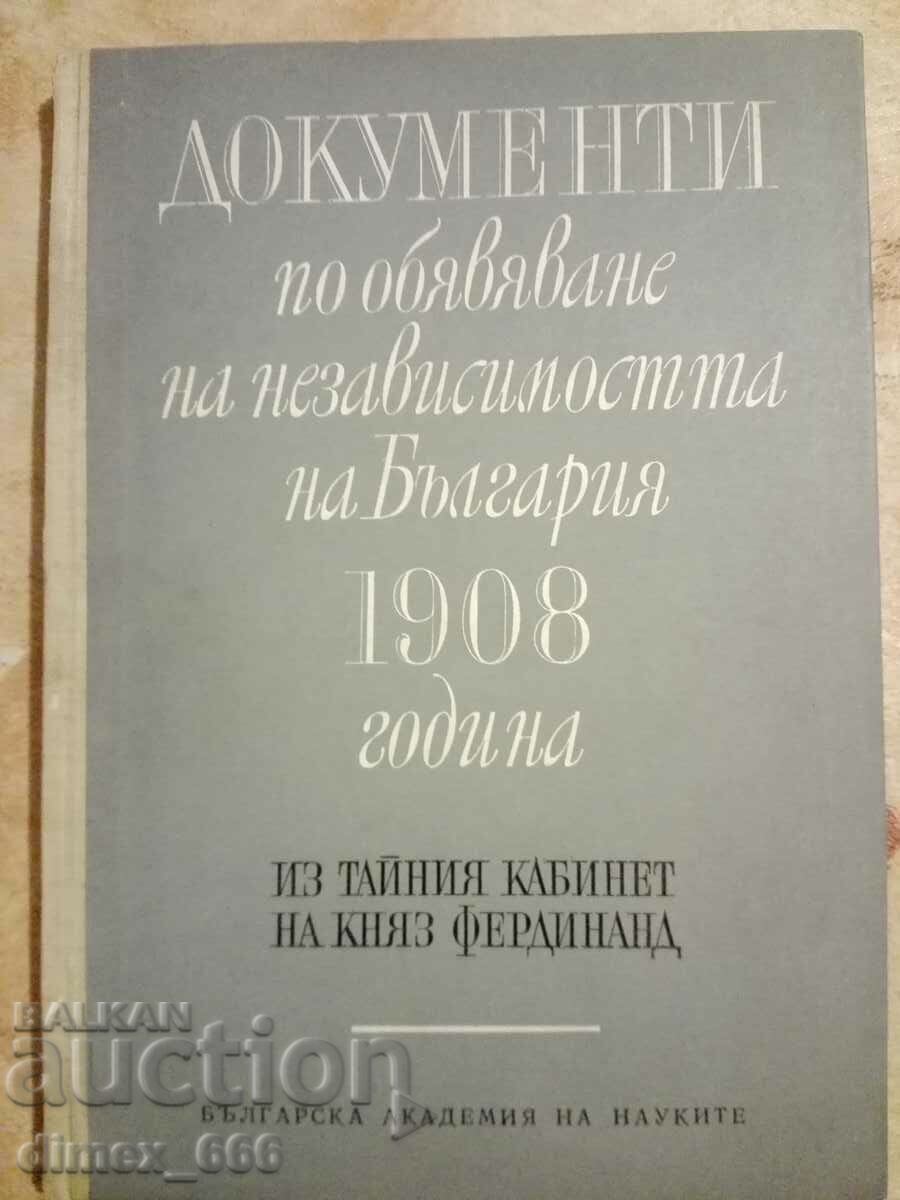 Documents on the declaration of independence of Bulgaria 1908