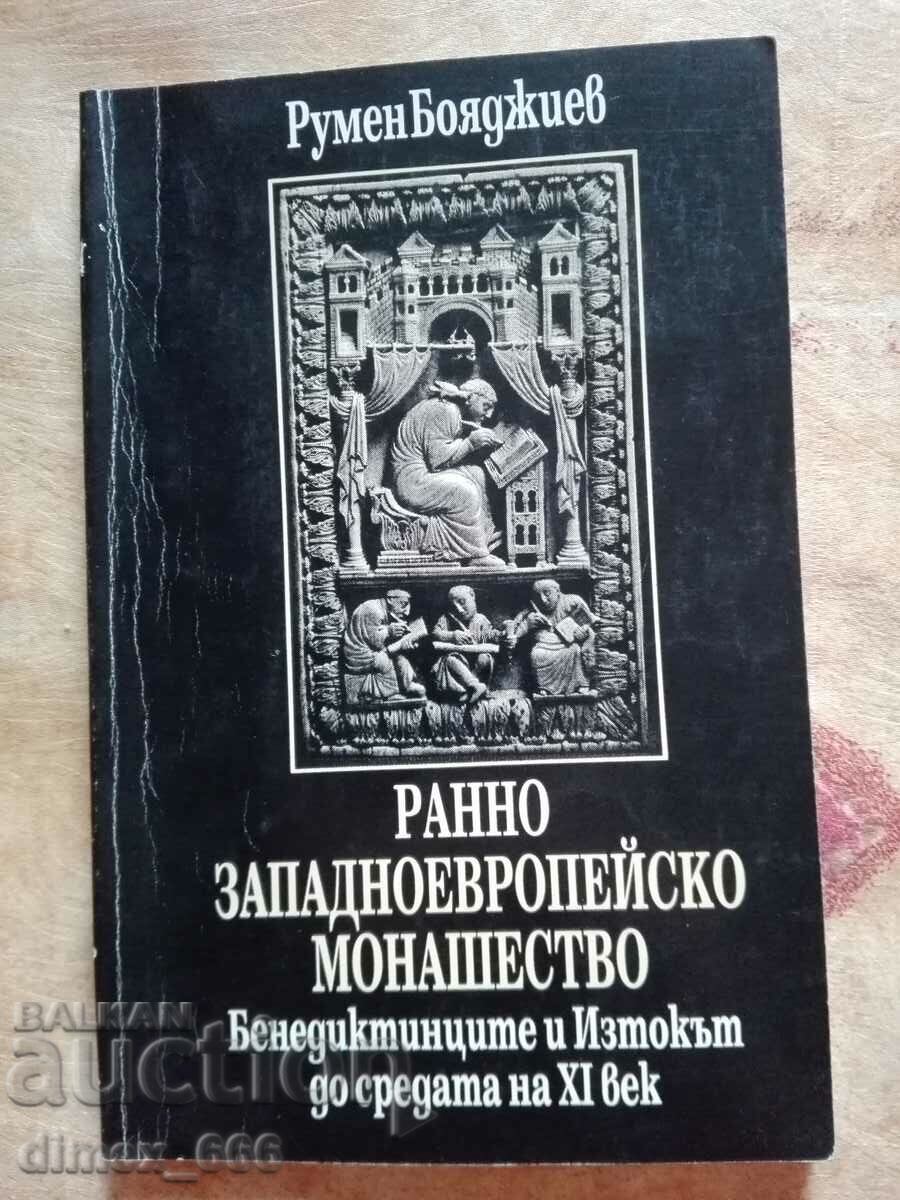 Early Western European monasticism Rumen Boyadzhiev