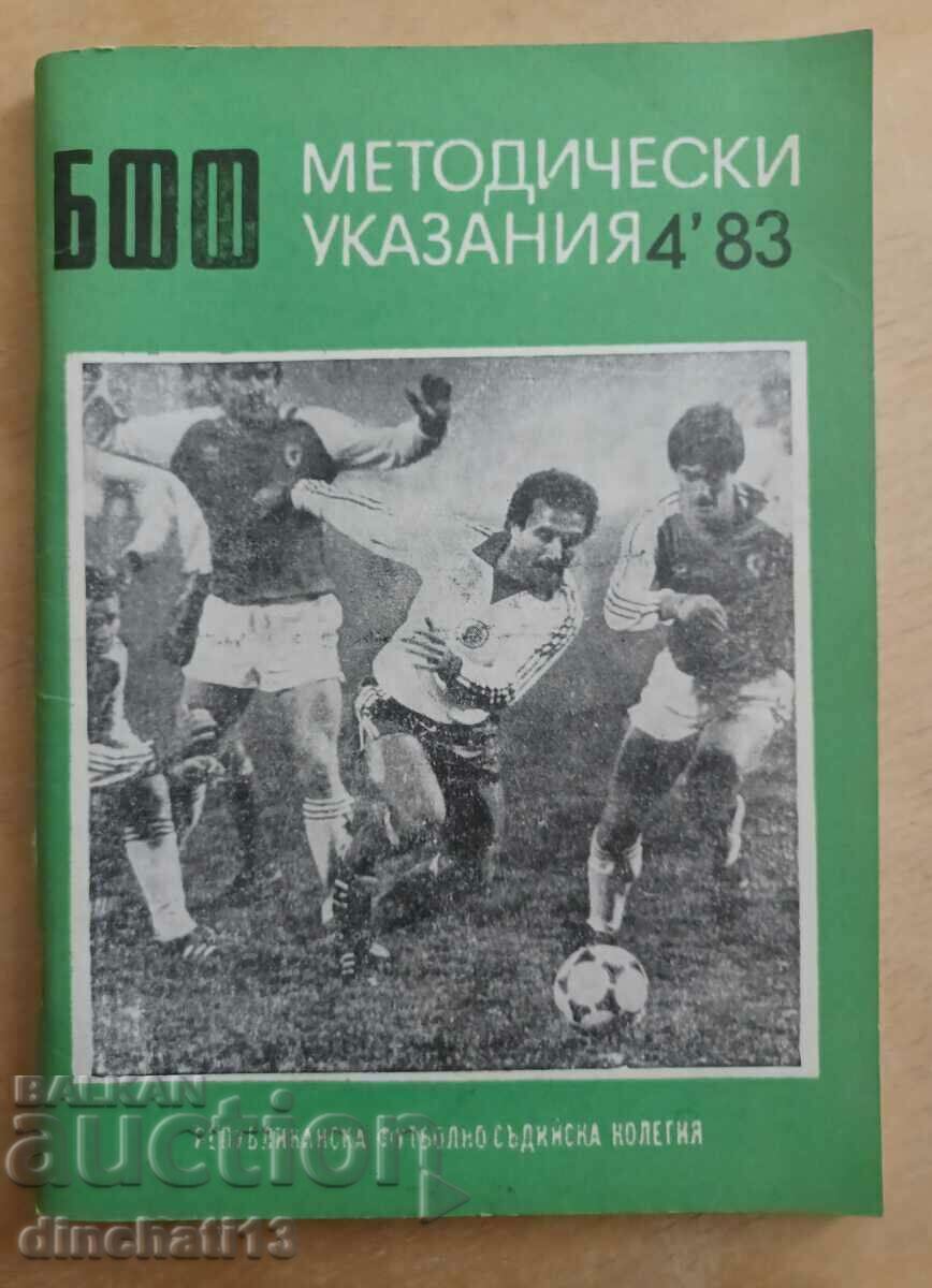 BFF. Methodological guidelines. No. 4 / 1983. Football Referee BFF. Methodological guidelines. No. 4 / 1983. Football Referee
