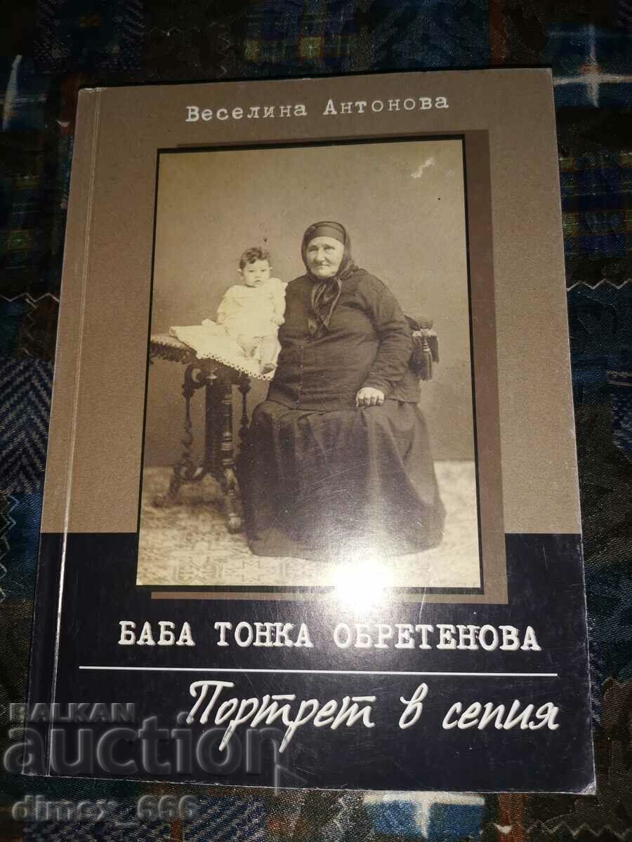 Grandmother Tonka Obretenova. Sepia portrait of Veselina Antonova