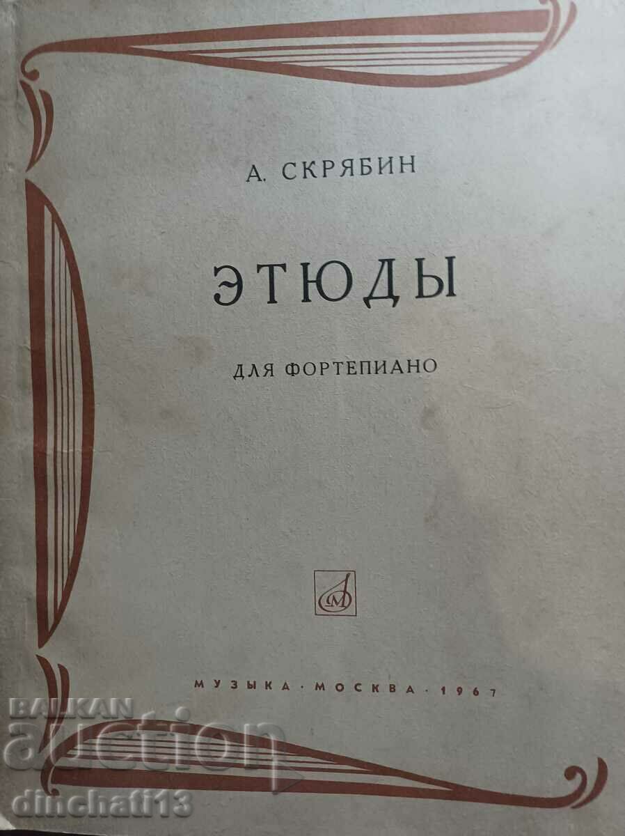 Delivery of Etudes for piano: A. Scriabin Delivery of Etudes for piano: A. Scriabin