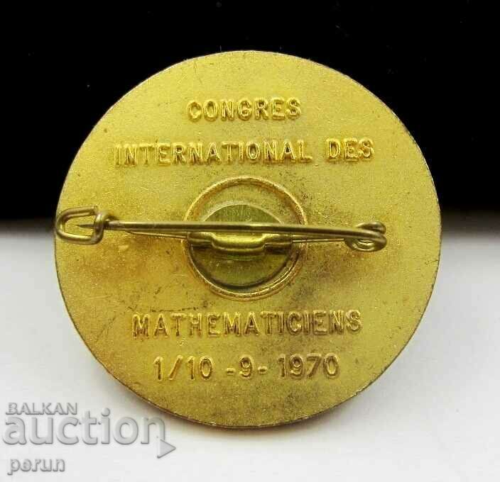 Old badge-1970-Congress of Mathematicians in Nice-Rarity - 5 Old badge-1970-Congress of Mathematicians in Nice-Rarity - 5